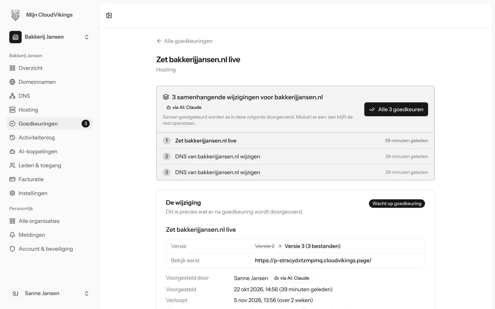 Een voorstel met drie samenhangende wijzigingen dat wacht op goedkeuring in Mijn CloudVikings